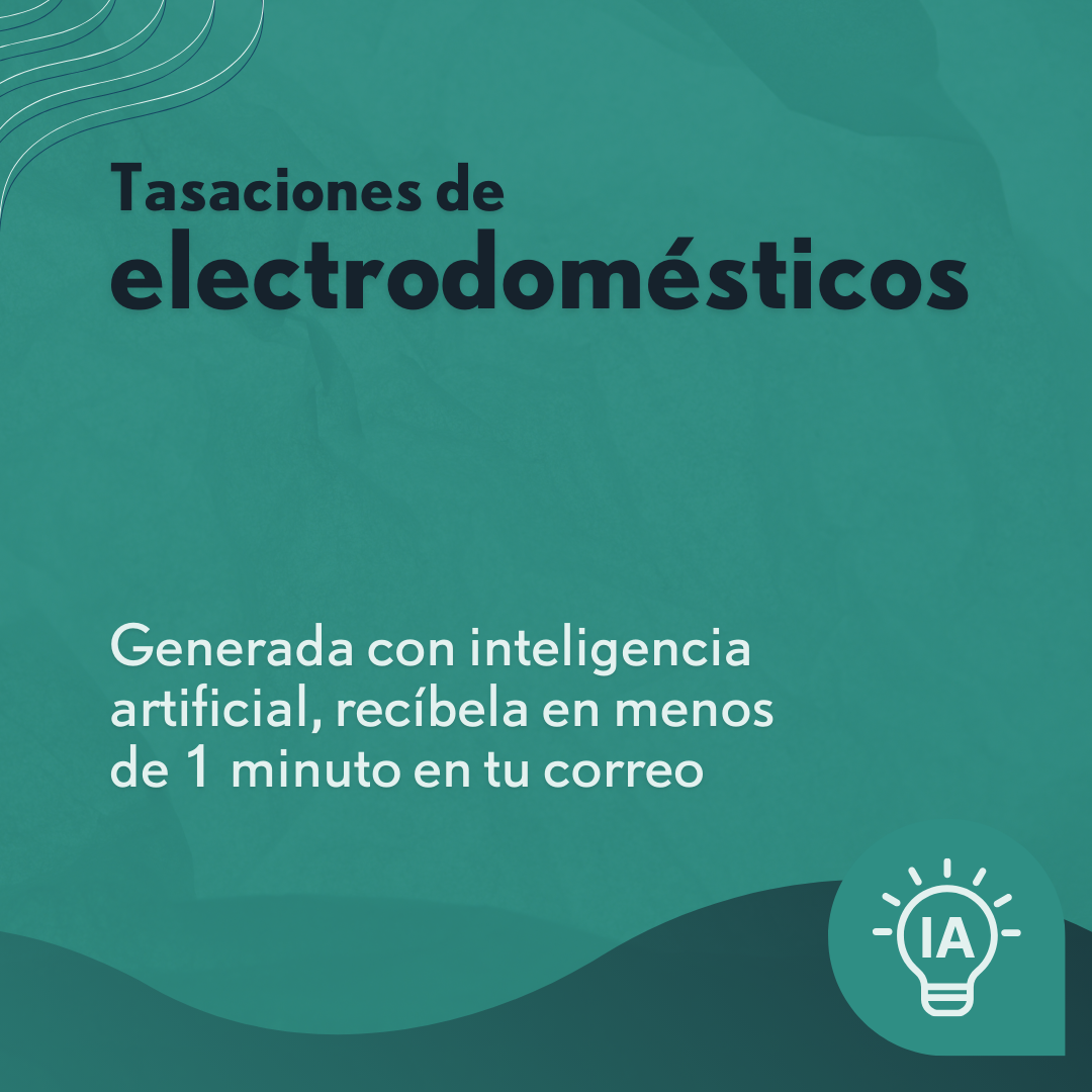 Servicio de tasación online para electrodomésticos con estimaciones precisas en menos de un minuto.